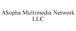 A$OPHA MULTIMEDIA NETWORK LLC