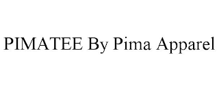 PIMATEE BY PIMA APPAREL