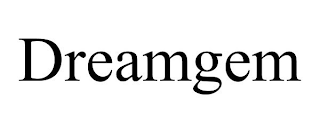 DREAMGEM