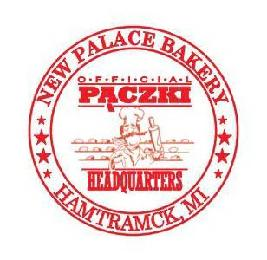 NEW PALACE BAKERY HAMTRAMCK, MI O·F·F·I·C·I·A·L PACZKI HEADQUARTERS 313-875-1334