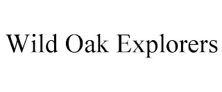 WILD OAK EXPLORERS