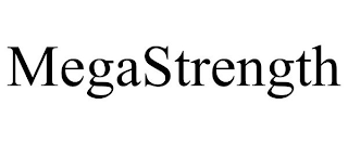 MEGASTRENGTH