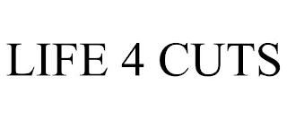 LIFE 4 CUTS