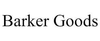 BARKER GOODS