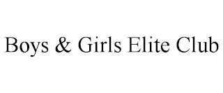 BOYS & GIRLS ELITE CLUB