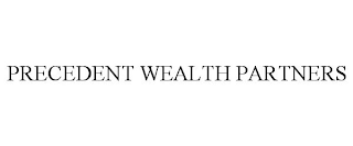 PRECEDENT WEALTH PARTNERS