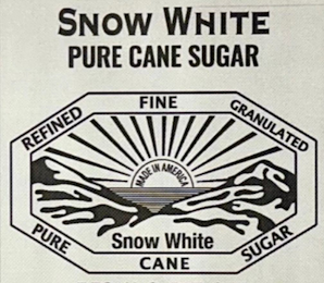 SNOW WHITE PURE CANE SUGAR REFINED FINE GRANULATED PURE CANE SUGAR SNOW WHITE MADE IN AMERICA