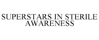 SUPERSTARS IN STERILE AWARENESS