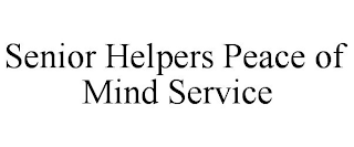 SENIOR HELPERS PEACE OF MIND SERVICE