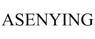 ASENYING