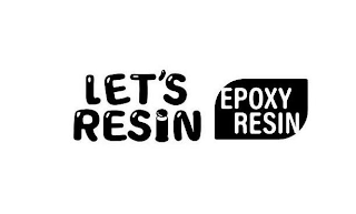 LET'S RESIN EPOXY RESIN