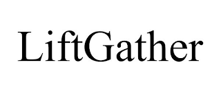 LIFTGATHER