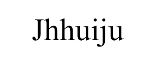 JHHUIJU