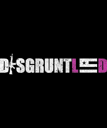 DISGRUNTLED