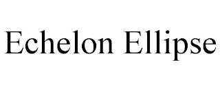 ECHELON ELLIPSE