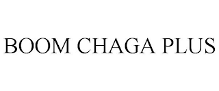 BOOM CHAGA PLUS