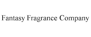 FANTASY FRAGRANCE COMPANY