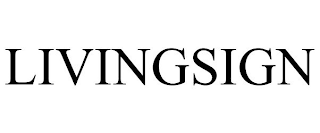 LIVINGSIGN