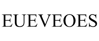 EUEVEOES