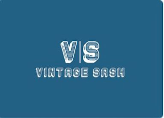 V S VINTAGE SASH