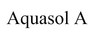 AQUASOL A