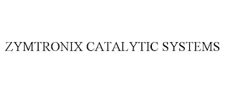 ZYMTRONIX CATALYTIC SYSTEMS