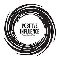 POSITIVE INFLUENCE APPAREL AND MORE