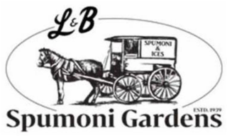 L&B SPUMONI & ICES EST.1939 SPUMONI GARDENS