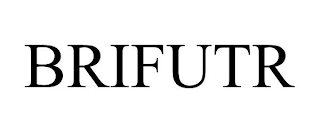 BRIFUTR