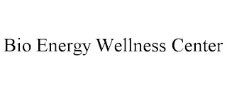 BIO ENERGY WELLNESS CENTER