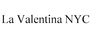 LA VALENTINA NYC