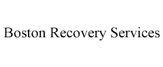 BOSTON RECOVERY SERVICES