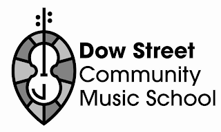 DOW STREET COMMUNITY MUSIC SCHOOL