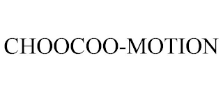 CHOOCOO-MOTION