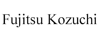 FUJITSU KOZUCHI