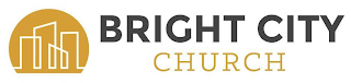 BRIGHT CITY CHURCH