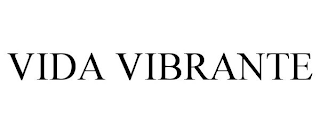 VIDA VIBRANTE