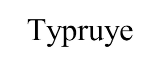 TYPRUYE