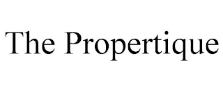 THE PROPERTIQUE