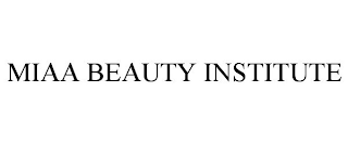 MIAA BEAUTY INSTITUTE