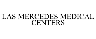 LAS MERCEDES MEDICAL CENTERS