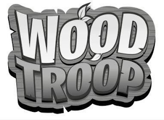 WOOD TROOP