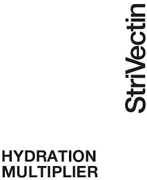 STRIVECTIN HYDRATION MULTIPLIER