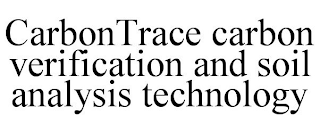 CARBONTRACE CARBON VERIFICATION AND SOIL ANALYSIS TECHNOLOGY