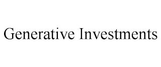 GENERATIVE INVESTMENTS