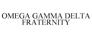 OMEGA GAMMA DELTA FRATERNITY