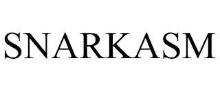 SNARKASM