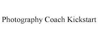 PHOTOGRAPHY COACH KICKSTART