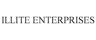 ILLITE ENTERPRISES