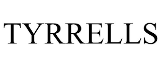 TYRRELLS